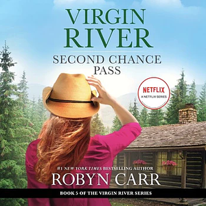 Second Chance Pass by Robyn Carr