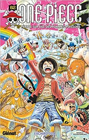 One Piece, Tome 62: Périple sur l'île des hommes-poissons by Eiichiro Oda