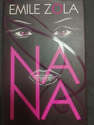 Nana by Émile Zola