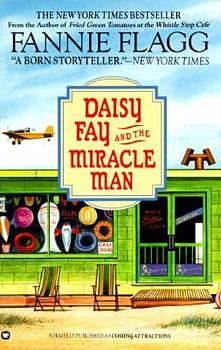 Daisy Fay and the Miracle Man by Fannie Flagg