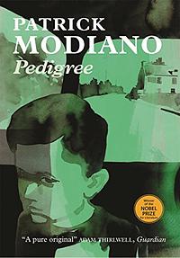 Pedigree: A Memoir by Patrick Modiano