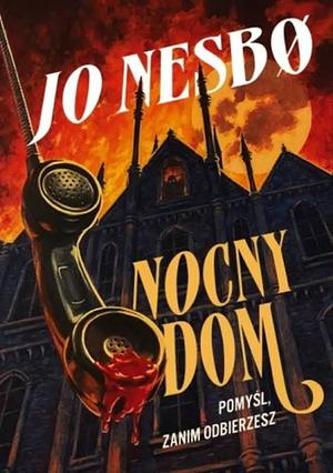 Nocny dom by Jo Nesbø