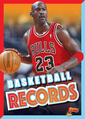 Basketball Records by Mark Weakland