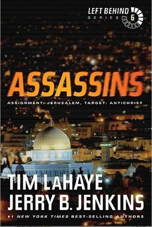 Assassins by Tim LaHaye, Jerry B. Jenkins