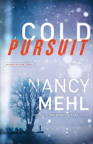 Cold Pursuit by Nancy Mehl