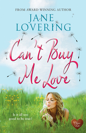 Can't Buy Me Love by Jane Lovering