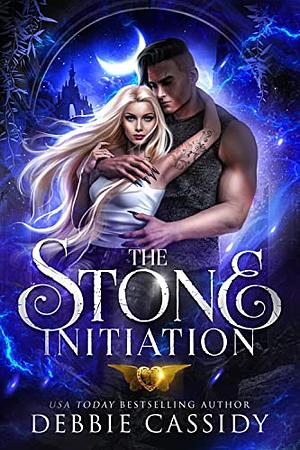 The Stone Initiation by Debbie Cassidy