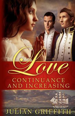 Love Continuance and Increasing by Julian Griffith