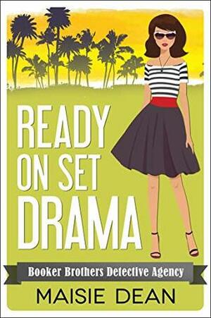 Ready On Set Drama by Maisie Dean