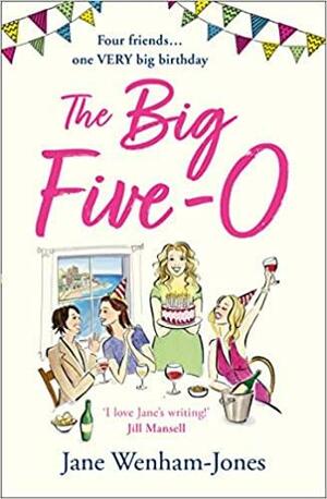 The Big Five O by Jane Wenham-Jones