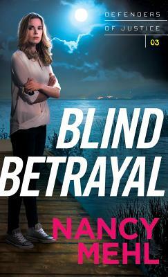 Blind Betrayal by 