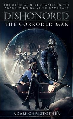 The Corroded Man by Adam Christopher