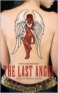 The Last Angel by Natasha Rhodes