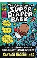 The Adventures of Super Diaper Baby by George Beard, Dav Pilkey, Harold Hutchins