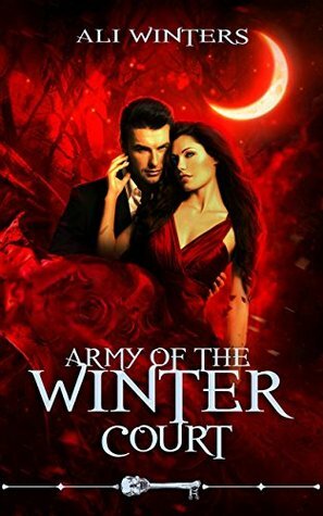 Army Of The Winter Court by Ali Winters