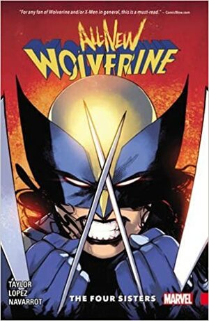 All-New Wolverine, Vol. 1: The Four Sisters by Tom Taylor