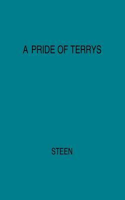 A Pride of Terrys: Family Saga by Unknown, Marguerite Steen