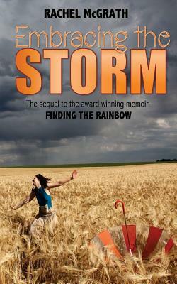 Embracing the Storm by Rachel McGrath