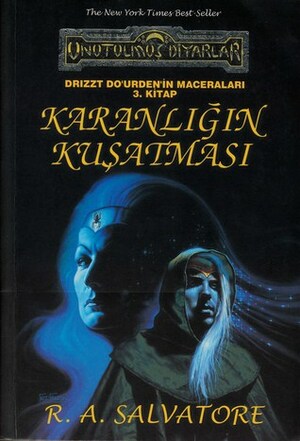 Karanlığın Kuşatması by R.A. Salvatore, Ali Seval