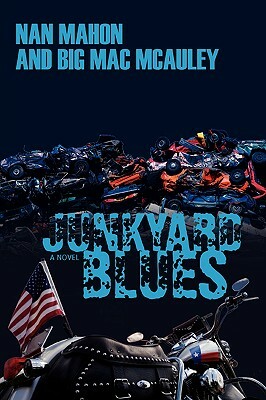Junkyard Blues by Nan Mahon