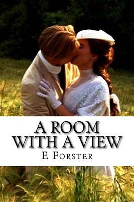 A Room with a View: classic literature by E.M. Forster