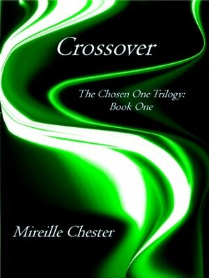 Crossover by Mireille Chester
