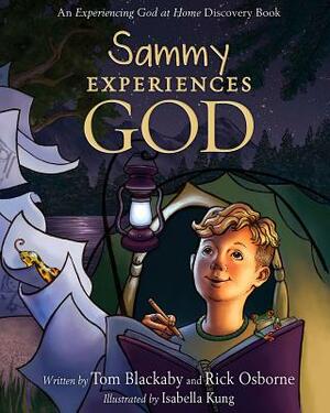 Sammy Experiences God by Rick Osborne, Tom Blackaby