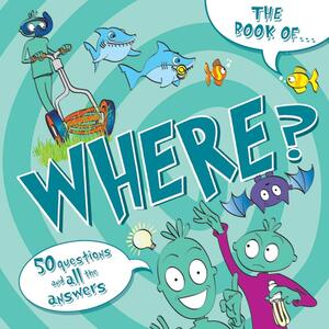 The Book of Where? by Ray Bryant