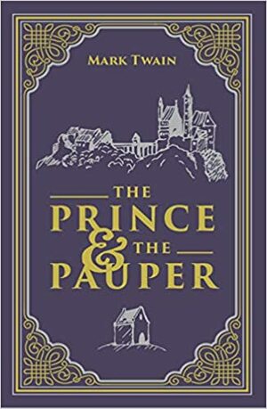 The Prince and the Pauper by Mark Twain