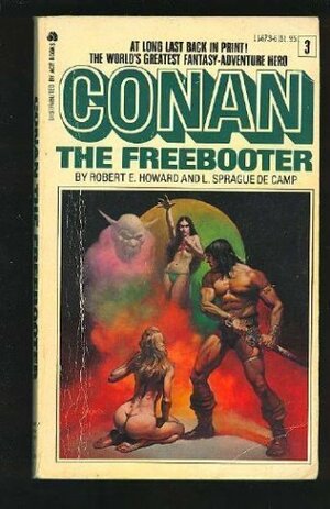 Conan the Freebooter by Robert E. Howard, L. Sprague de Camp