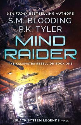 Mind Raider by P. K. Tyler, S. M. Blooding