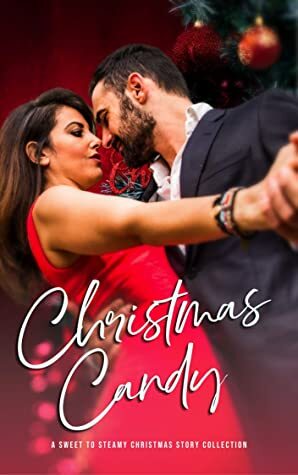 Christmas Candy: A Sweet to Steamy Christmas Story Collection by Ann Omasta, Michele de Winton, Carmen Falcone, Victoria Pinder, K.L. Brady