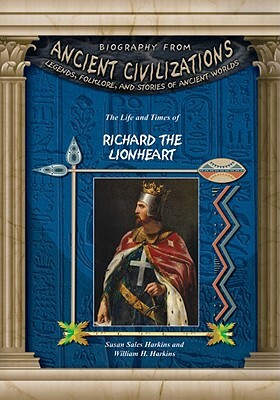 Richard the Lionheart by Susan Harkins, William H. Harkins