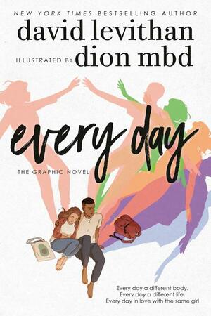 Every Day: The Graphic Novel by David Levithan