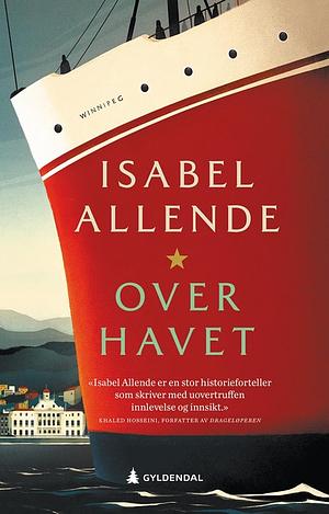 Over havet by Isabel Allende, Signe Prøis