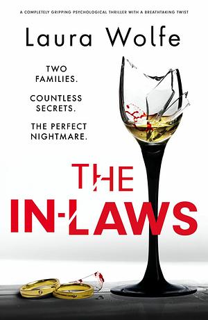 The In-Laws by Laura Wolfe