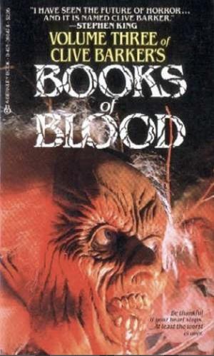 Books of Blood: Volume Three by Clive Barker