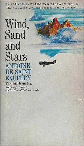 Wind, Sand and Stars by Antoine de Saint-Exupéry