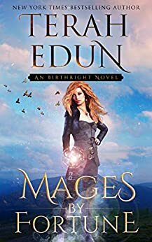 Mages By Fortune by Terah Edun