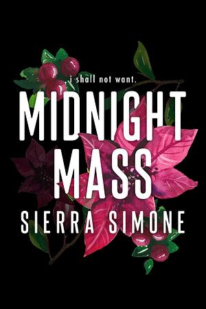 Midnight Mass by Sierra Simone