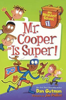 Mr. Cooper Is Super! by Dan Gutman