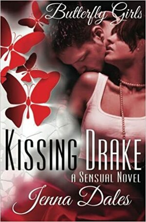 Kissing Drake by Jenna Dales