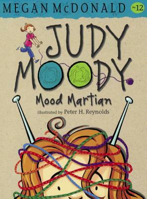 Judy Moody, Mood Martian by Megan McDonald