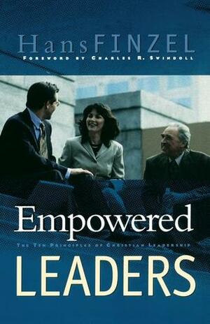 Empowered Leaders by Charles R. Swindoll, Hans Finzel