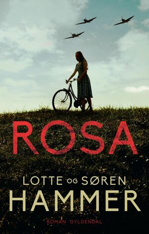 Rosa by Lotte Hammer, Søren Hammer