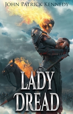 Lady Dread by John Patrick Kennedy