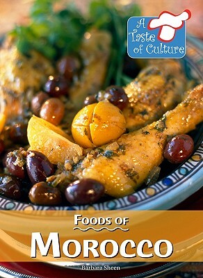 Foods of Morocco by Barbara Sheen