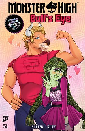 Monster High: Bull's Eye by Heather Nuhfer
