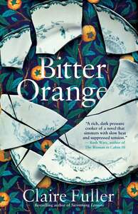 Bitter Orange by Claire Fuller