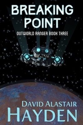 Breaking Point by David Alastair Hayden